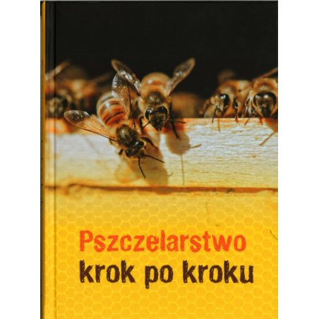 Pszczelarstwo krok po kroku