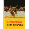 Pszczelarstwo krok po kroku