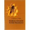Selekcja i wychów matek pszczelich