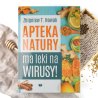 Apteka natury ma leki na wirusy