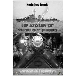 ORP "BŁYSKAWICA" Kazimierz Żmuda
